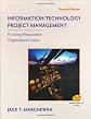 Information Technology Project Management: Providing measurable Organizational Value