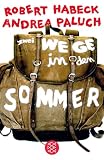 Zwei Wege in den Sommer