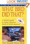 What Bird Did That?: A Driver's Guide to Some Common Birds of North America