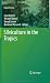 Silviculture in the Tropics (Tropical Forestry)
