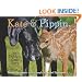 Kate & Pippin: An Unlikely Love Story