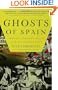 Ghosts of Spain: Travels Through Spain and Its Silent Past