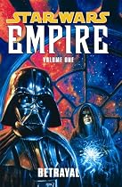 Betrayal (Star Wars: Empire, Vol. 1)