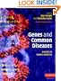 Genes and Common Diseases: Genetics in Modern Medicine