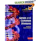 Genes and Common Diseases: Genetics in Modern Medicine by  Alan Wright and Nicholas Hastie