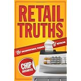 Retail Truths: The Unconventional Wisdom of Retailing
