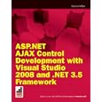 ASP.NET AJAX Control Development with Visual Studio 2008 and .NET 3.5 Framework (Wrox...