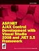 Book ASP.NET AJAX Control Development with Visual Studio 2008 and .NET 3.5 Framework (Wrox Briefs)