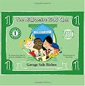 The Millionaire Kids Club - Garage Sale Riches