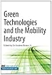 Green Technologies and the Mobility Industry