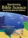 Experiencing Bible Science: An Activity Book For Children