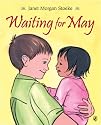 Waiting for May