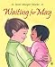 Waiting for May