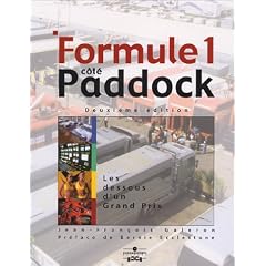 Formule 1, c�t� paddock : Les Dessous d'un Grand Prix