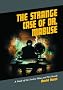 The Strange Case of Dr. Mabuse: A Study of the Twelve Films and Five Novels
