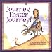 Journey, Easter Journey