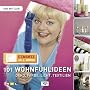 Einsatz in vier W�nden 2. 101 Wohlf�hlideen - Deko, Farbe, Licht, Textilien