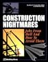 Construction Nightmares: Jobs from Hell and How to Avoid Them