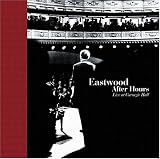 Eastwood After Hours: Live at Carnegie Hall