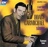 Hoagy Carmichael｜Sometimes I Wonder