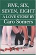 Five  Six  Seven  Eight: A Love Story