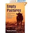 Empty Pastures: Confined Animals and the Transformation of the Rural Landscape by Terence J. Centner