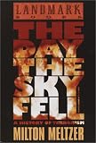 The Day the Sky Fell: A History of Terrorism (Landmark Books)