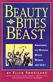 Beauty Bites Beast: Awakening the Warrior Within Women and Girls