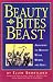 Third Party New : Beauty Bites Beast: Awakening the Warrior Within Women and Girls