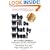 Who Will Do What By When? How to Improve Performance, Accountability and Trust with Integrity
