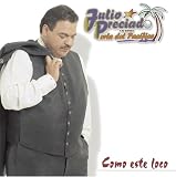 Julio Preciado Y Su Banda Perla del Pacifico -  Como Este Loco