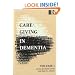 Care-Giving in Dementia: Volume 1: Research and Applications: Vol 1