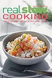 Real slow cooking