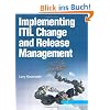 Implementing ITIL Change and Release Management (It Infrastructure Library)
