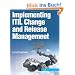Implementing ITIL Change and Release Management (It Infrastructure Library)