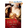 Die Hure von Rom: Roman