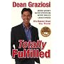 Totally Fulfilled: More Money, More Freedom, More Smiles, Less Stress