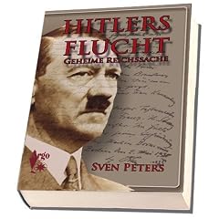 Hitlers Flucht Geheime Reichssache