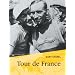 Tour de France. Ein Erlebnisbericht von der Grande Boucle 1932