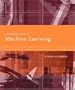 Introduction to Machine Learning (Adaptive Computation and Machine Learning)
