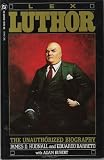  : Lex Luthor: The Unauthorized Biography