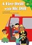 A Fire Drill With Mr. Dill (Read-It! Readers)