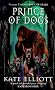 Prince of Dogs (Crown of Stars, Book 2)