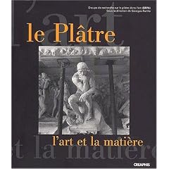 Le Pl�tre, l'art et la mati�re