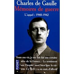 M�moires de guerre : L'Appel, 1940-1942