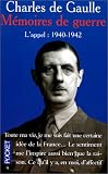 M�moires de guerre : L'Appel, 1940-1942