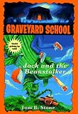 JACK AND THE BEANSTALKER (GS17) (Graveyard School)