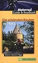 Die schönsten Routen im Harz. Touren - Karten - Tipps