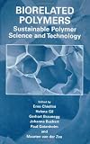 Biorelated Polymers: Sustainable Polymer Science and Technology