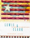 Lewis and Clark: The Journey of the Corps of Discovery